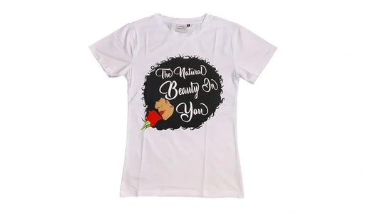 THE NATURAL BEAUTY IN YOU T-SHIRT